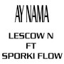 Ay Nama (Explicit)