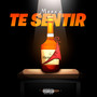 Te sentir (Explicit)