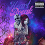 Heart Break (Explicit)