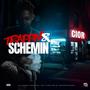 Trappin & Schemin (Explicit)