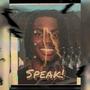 SPEAK! (Explicit)