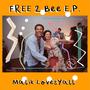 Free 2 Bee E.P.