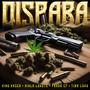 Dispara (feat. Hiklo Lokote, Prado Cp & Tiba Loko) [Explicit]