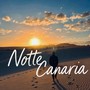 Notte Canaria