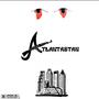 Atlantastan (Explicit)