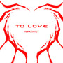 To Love