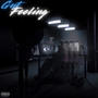 Gut Feeling (Explicit)