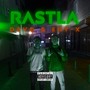 Rastla (Explicit)