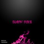 Slow Fire