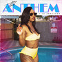 The Anthem (Explicit)