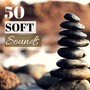 50 Soft Sounds - Best Meditation Music with Soohing Ocean Waves, Japanese Instrumentals