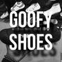 Goofy shoes (Explicit)