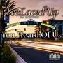 You Heard Of Us (feat. BIGBTHEMC) [Explicit]