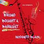 Bruno Bought A Basquiat (Explicit)