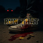 Run That (Explicit)