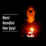 Beni, Kendini, Her Şeyi (Explicit)