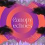 Canopy echoes, nightcore