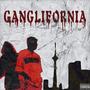 GangLIFORNIA