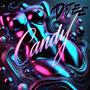 Candy (Explicit)