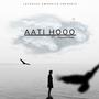 Aati Hooo (feat. Daood Khan)