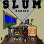 Slum Babies (feat. NAB Truth) [Explicit]