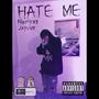 hate me (feat. jxyvier) [Explicit]