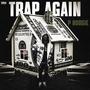 Trap Again (Explicit)