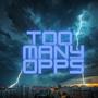 Too Many Opps 2.0 (feat. XL Reese) [Explicit]