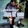 One of One (feat. Big Tray 45) [Explicit]
