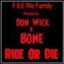 Ride or Die (feat. F.O.E Bone) [Explicit]