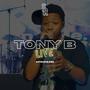 Tony B (Front Row Live) [Explicit]