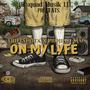 On My Lyfe (Explicit)