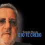 E io te credo