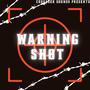 Warning Shot