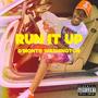 Run It Up (Explicit)