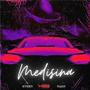 MEDISINA (feat. Najan from 1119) (Full version) [Explicit]