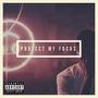 Protect My Focus (Explicit)