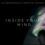 Inside Your Mind (feat. Marisa Nahas)