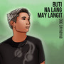 Buti Na Lang May Langit