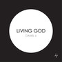 Living God (Daniel 6)