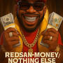 MONEY/NOTHING ELSE