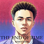 The End of Time (Explicit)