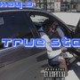 True Story (Freestyle)