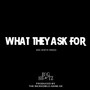 WHAT THEY ASK FOR (Explicit)