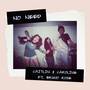 No Need (Explicit)