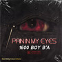 Pain In My Eyes (Explicit)