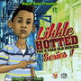 Majah Hype Presents Lkkle Hotted - The 6 Year Old Menace