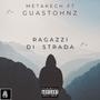 Ragazzi di Strada (Explicit)