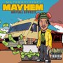 Mayhem In Full Effect (Explicit)