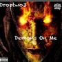 Demons On Me (feat. FN_Metrics) [Explicit]